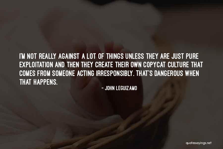 John Leguizamo Quotes 492837 John Leguizamo Quotes 492837