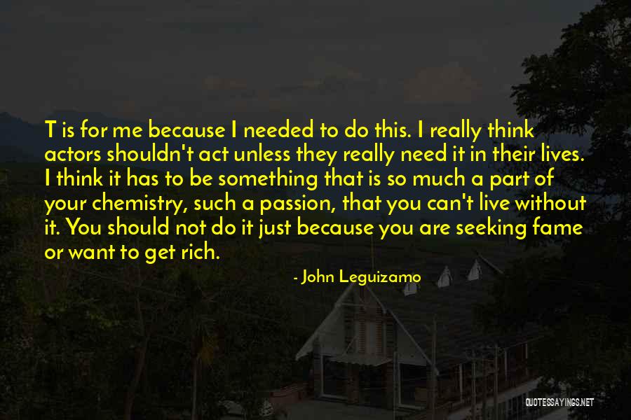 John Leguizamo Quotes 870564 John Leguizamo Quotes 870564