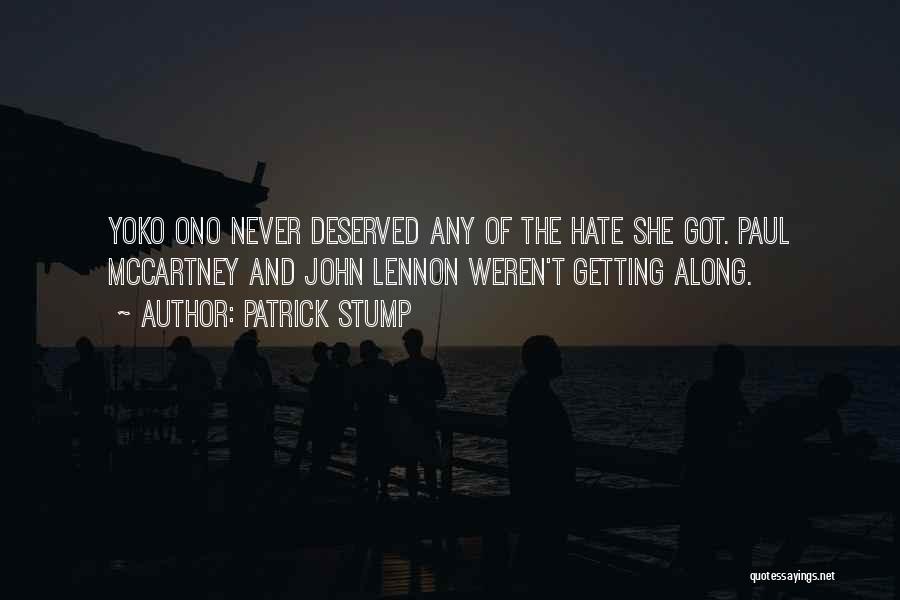 John Lennon And Yoko Ono Quotes By Patrick Stump