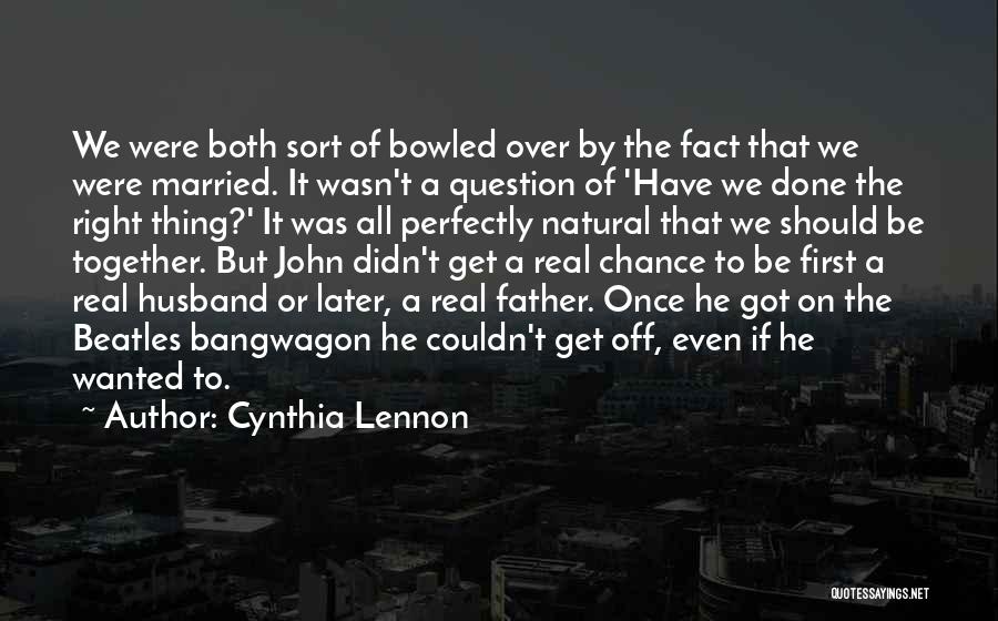 John Lennon Cynthia Quotes By Cynthia Lennon