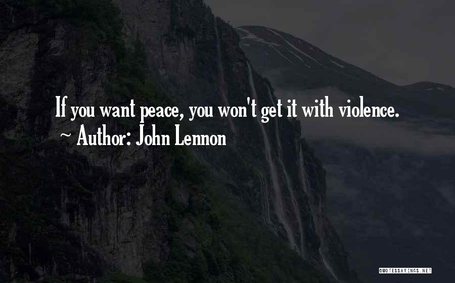 John Lennon Peace Quotes By John Lennon