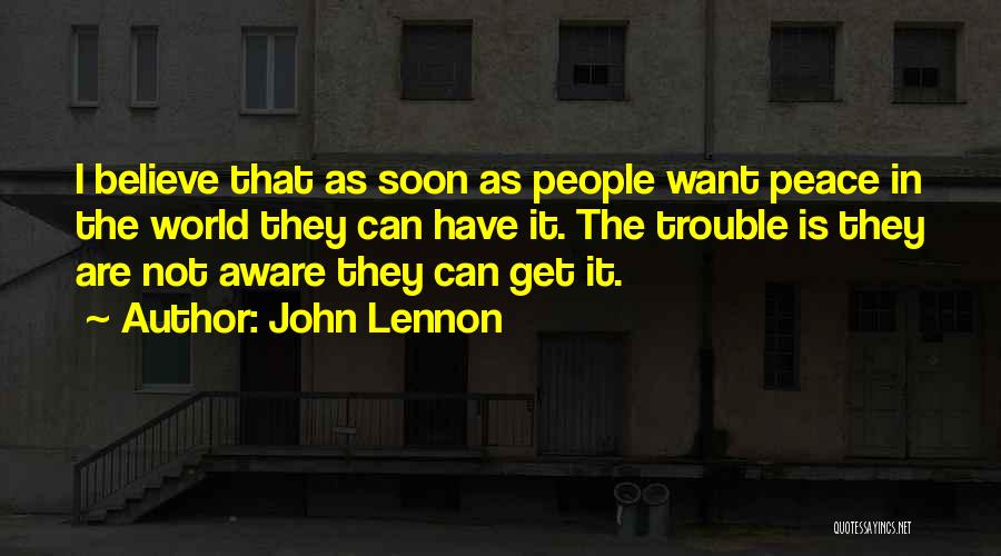 John Lennon Peace Quotes By John Lennon