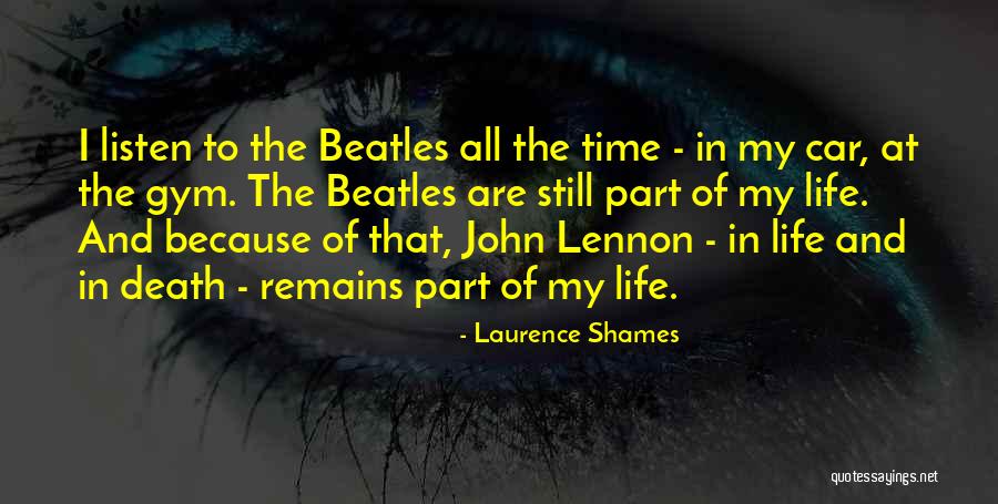 John Lennon's Death Quotes By Laurence Shames