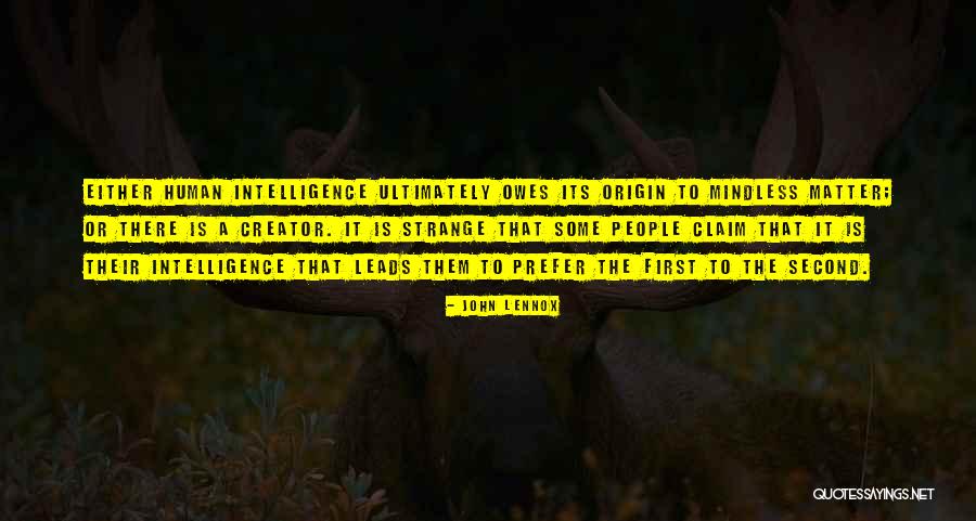 John Lennox Quotes 1090118 John Lennox Quotes 1090118
