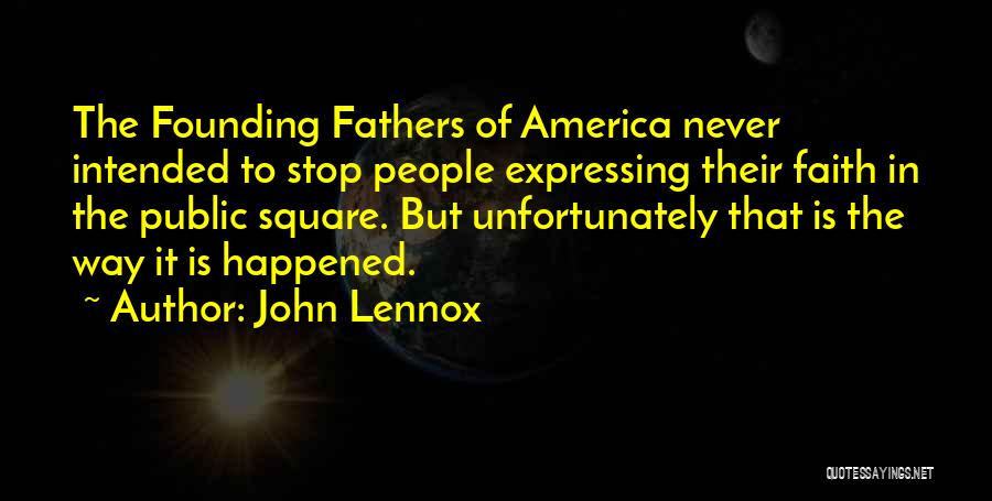 John Lennox Quotes 1505408