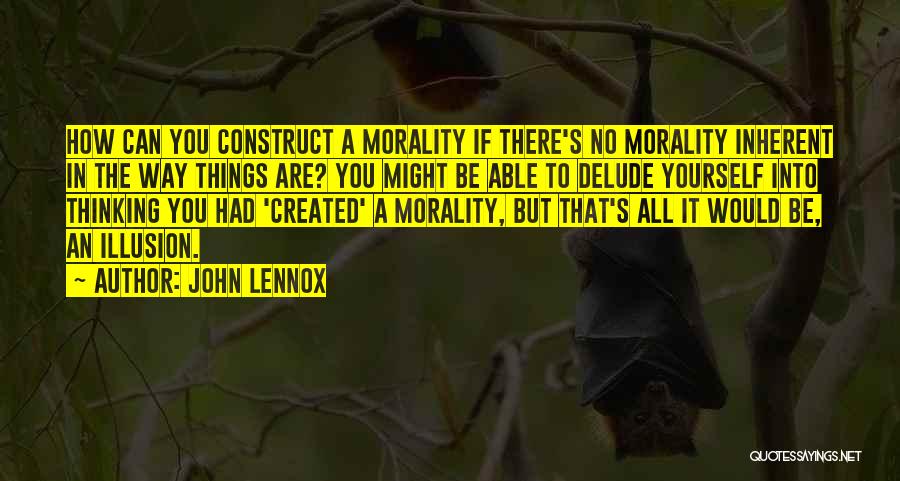 John Lennox Quotes 952106