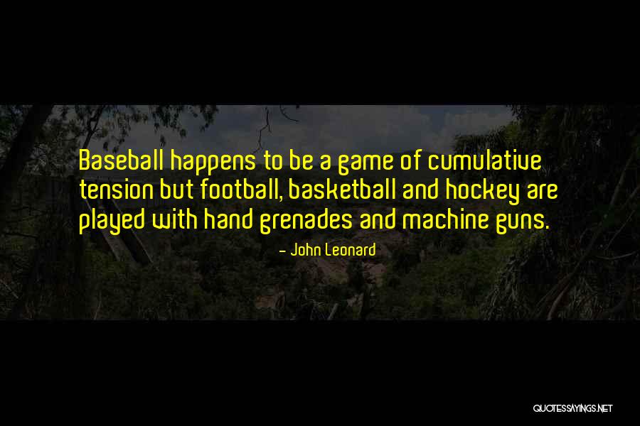 John Leonard Quotes 1369228 John Leonard Quotes 1369228