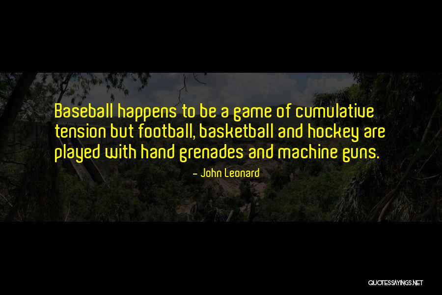 John Leonard Quotes 1369228