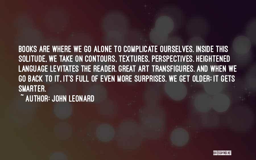 John Leonard Quotes 2193945