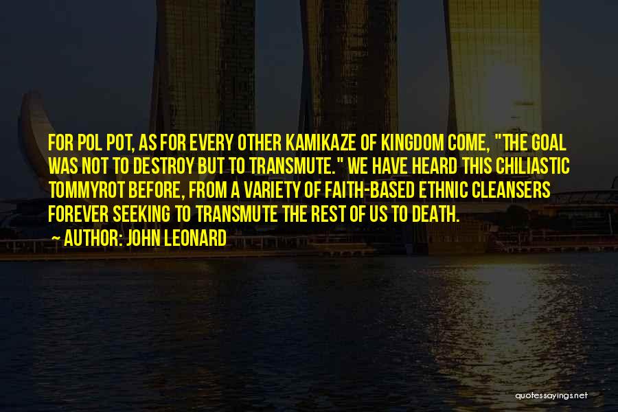 John Leonard Quotes 468180