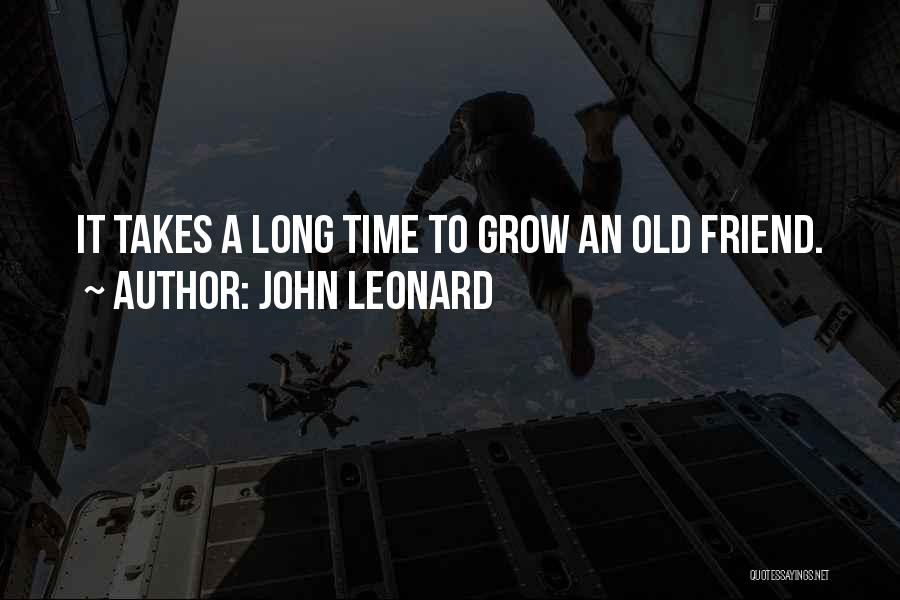 John Leonard Quotes 731807