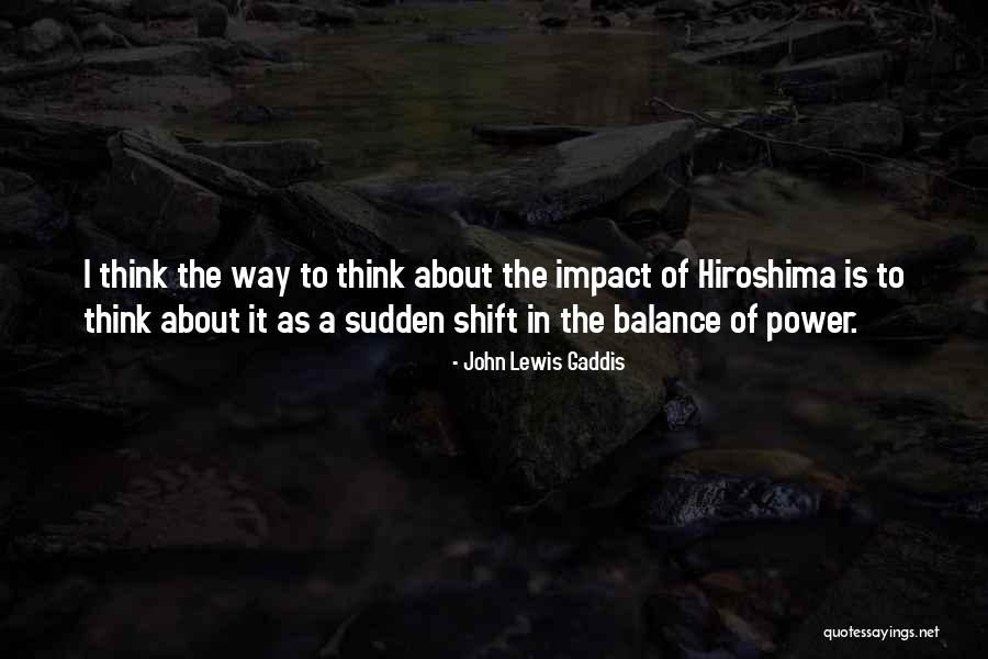 John Lewis Gaddis Quotes 1915934 John Lewis Gaddis Quotes 1915934