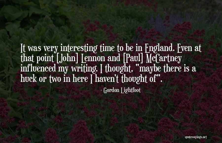 John Lightfoot Quotes By Gordon Lightfoot John Lightfoot Quotes By Gordon Lightfoot