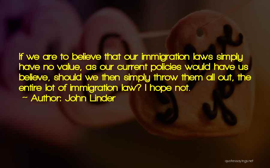 John Linder Quotes 1317367