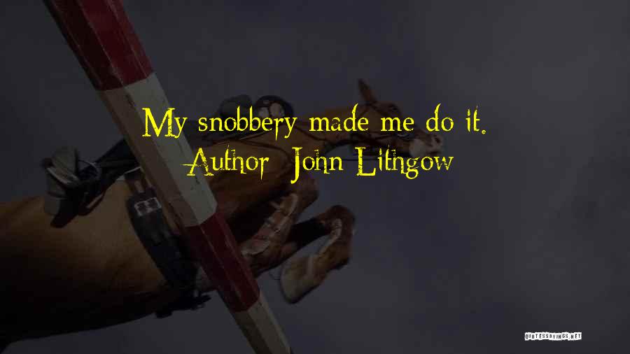 John Lithgow Quotes 1010085