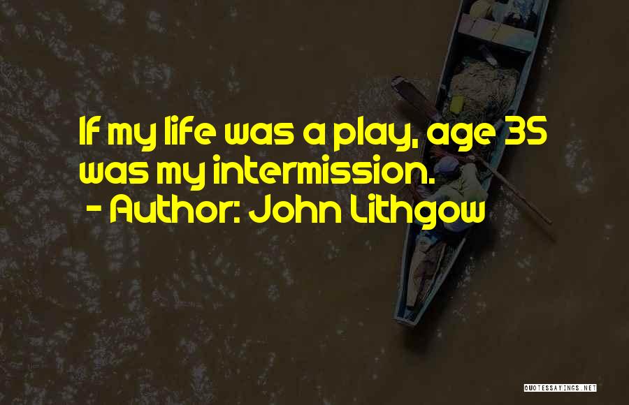 John Lithgow Quotes 1024467