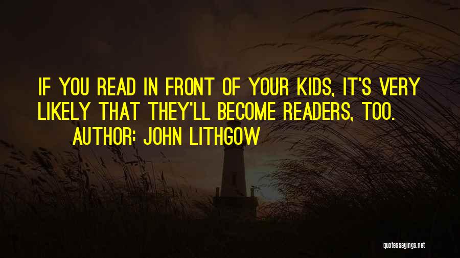 John Lithgow Quotes 1210743