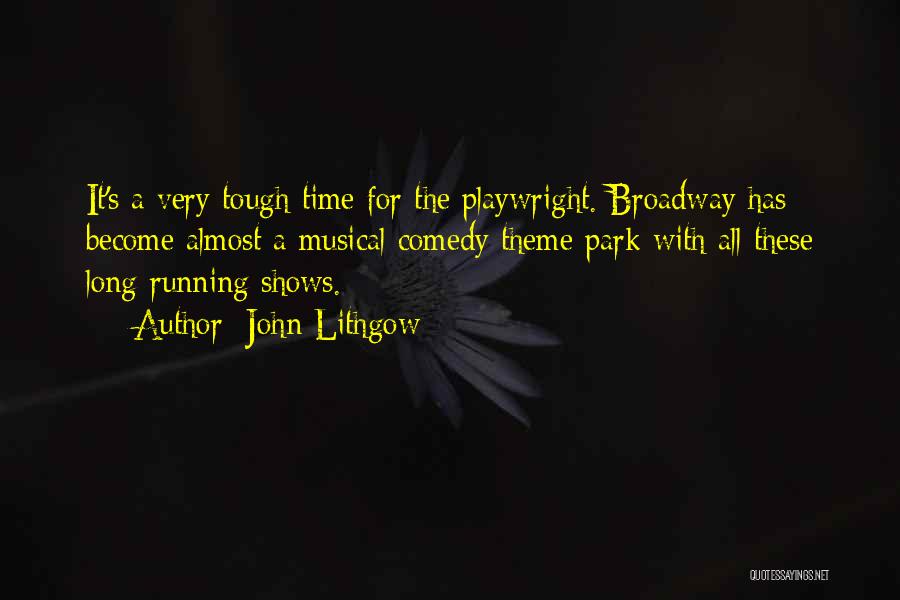 John Lithgow Quotes 1480507