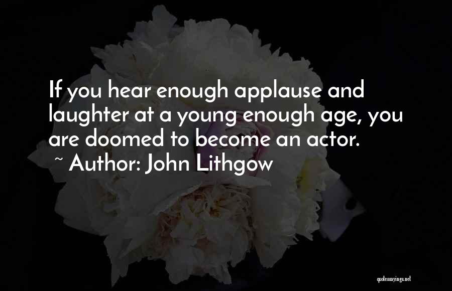 John Lithgow Quotes 1613644