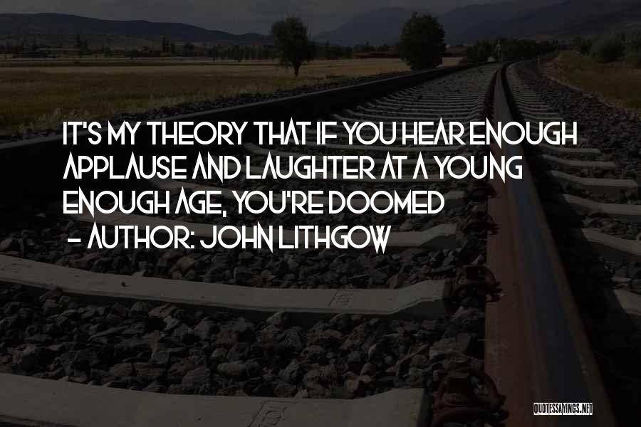 John Lithgow Quotes 1665692