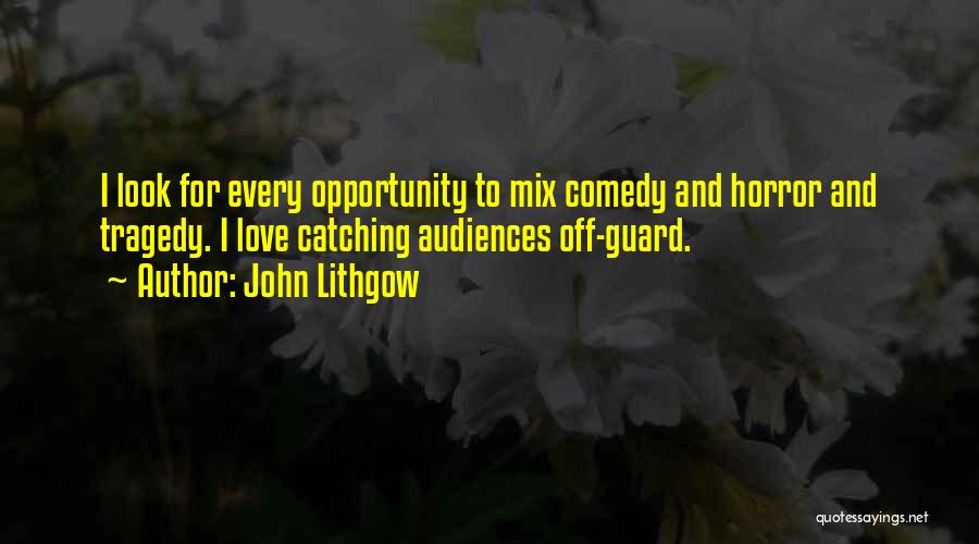 John Lithgow Quotes 1971297