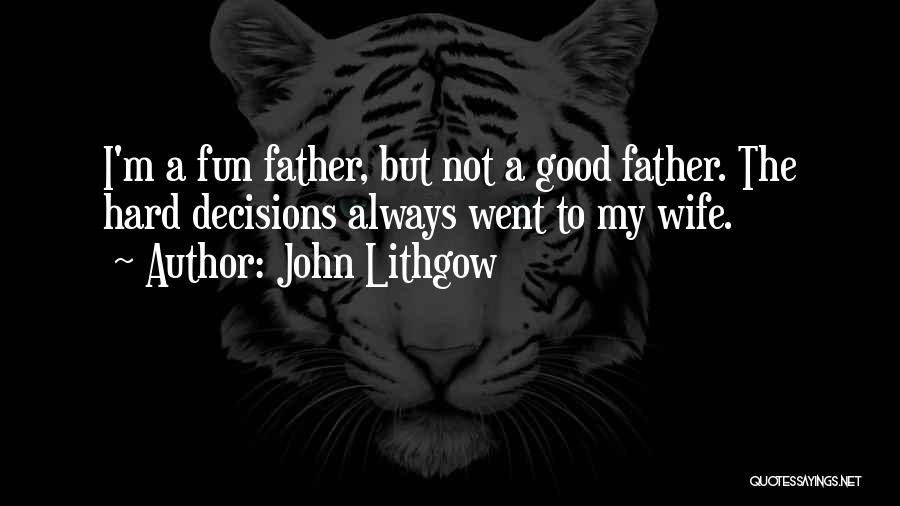 John Lithgow Quotes 548846