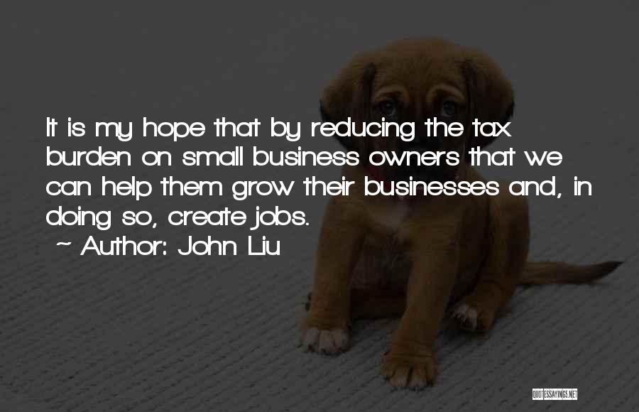 John Liu Quotes 774989