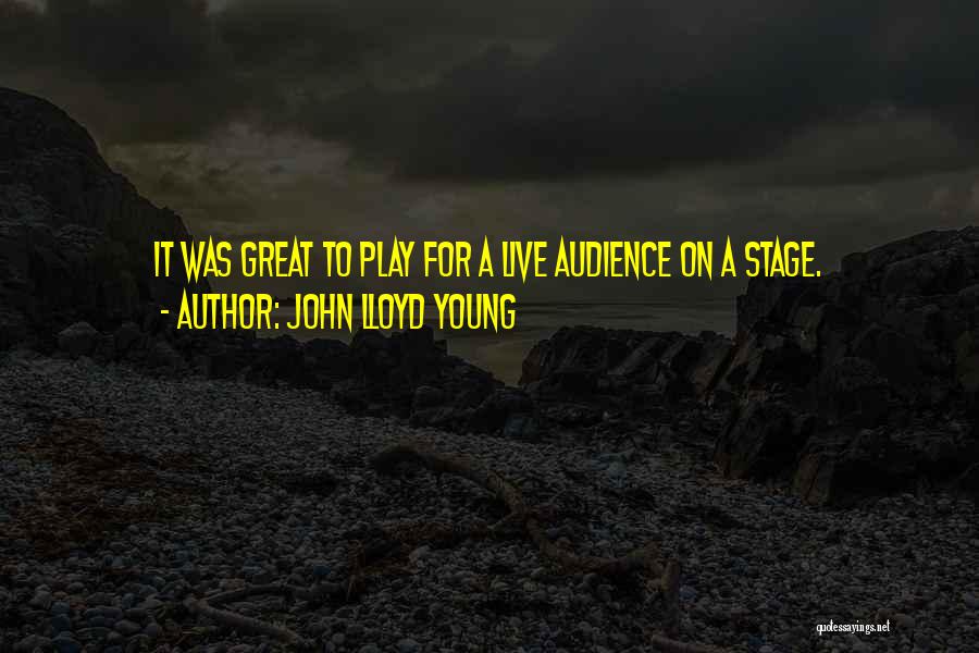 John Lloyd Young Quotes 705872