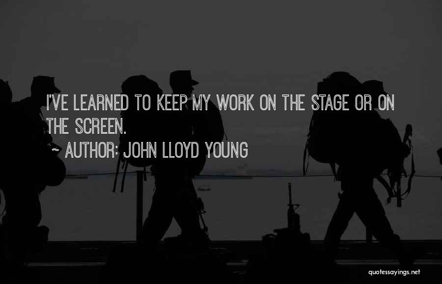 John Lloyd Young Quotes 923449