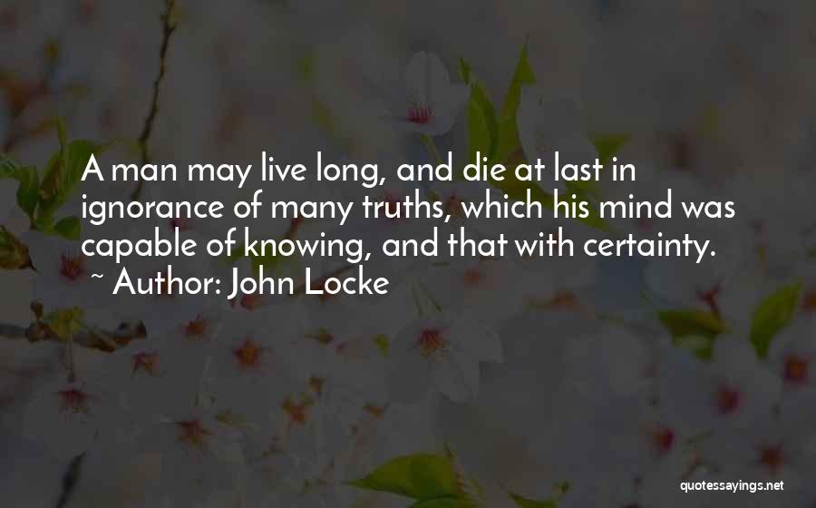 John Locke Long Quotes By John Locke