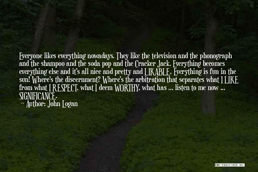 John Logan Quotes 1795812