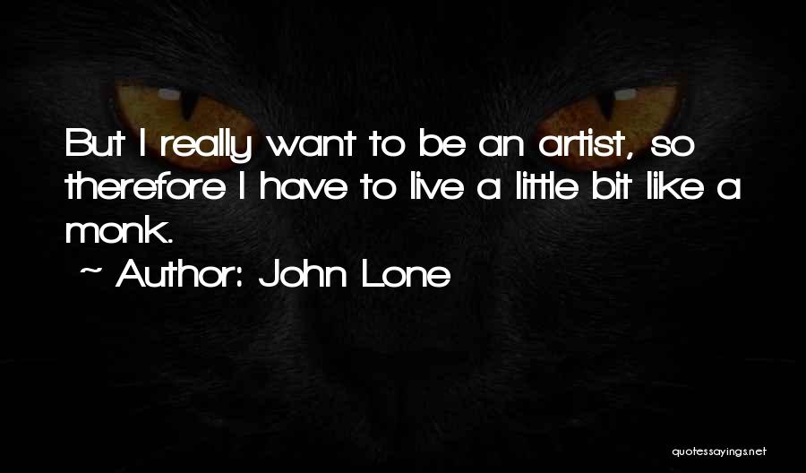 John Lone Quotes 415098