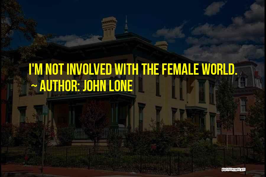 John Lone Quotes 620711