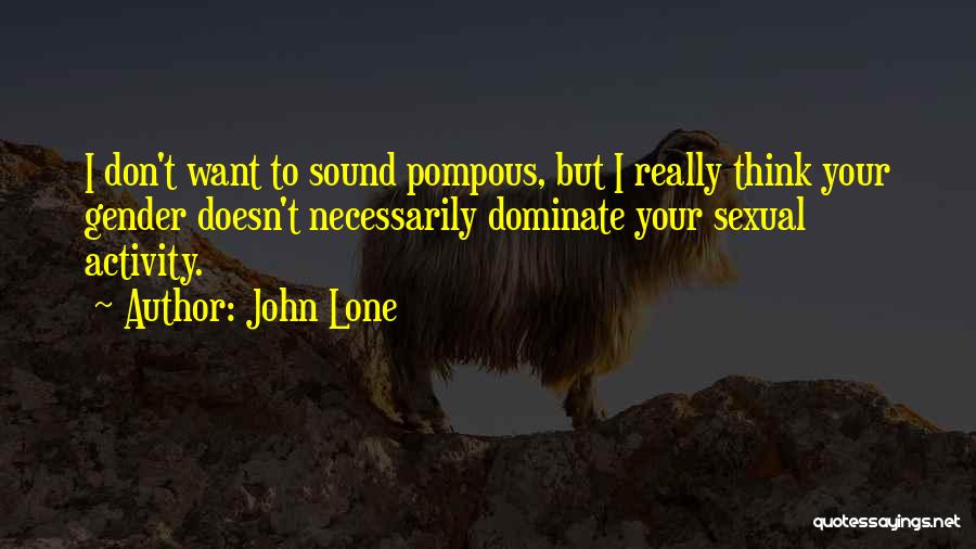 John Lone Quotes 711715