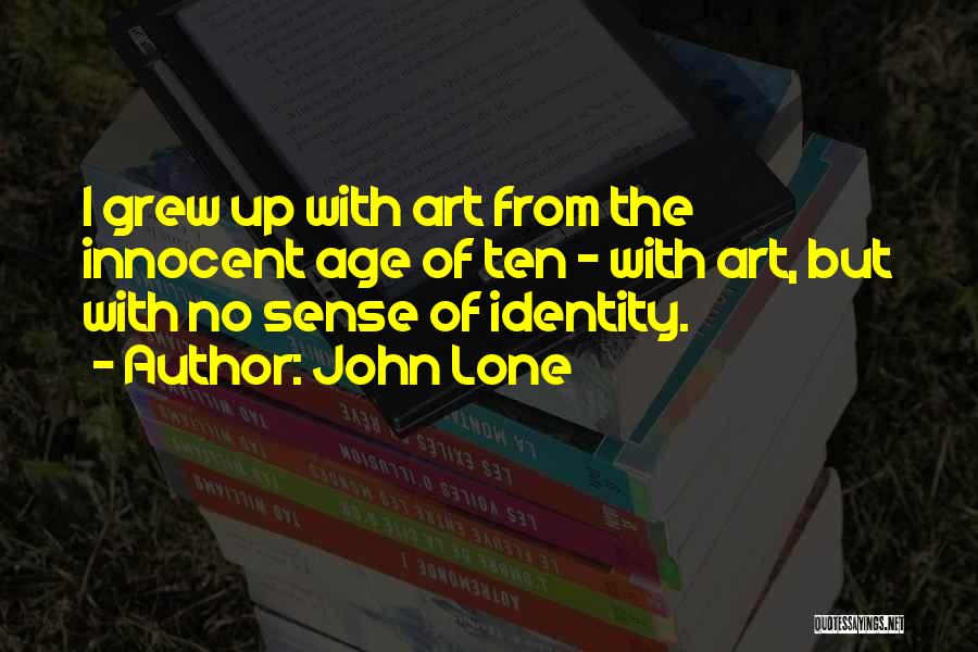 John Lone Quotes 871493