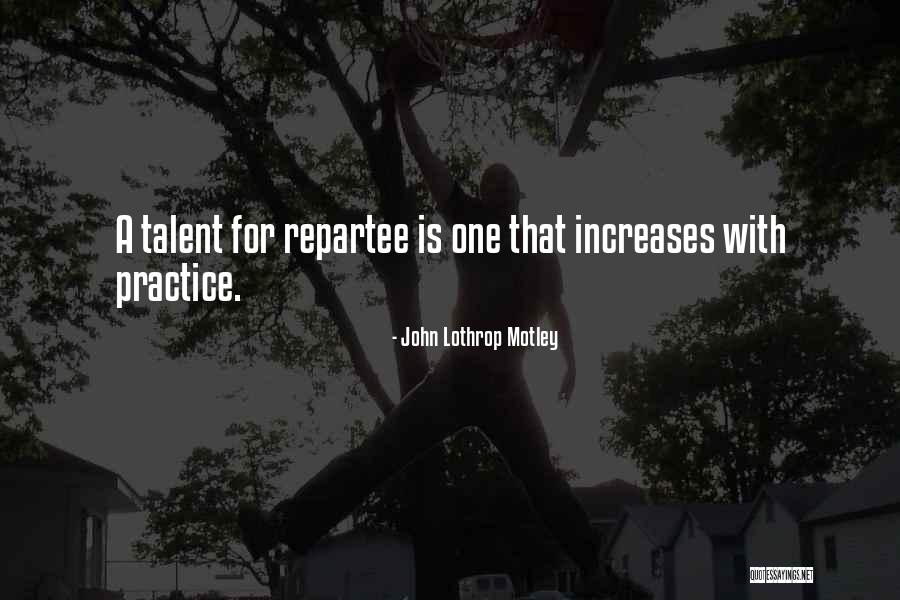 John Lothrop Motley Quotes 1256864