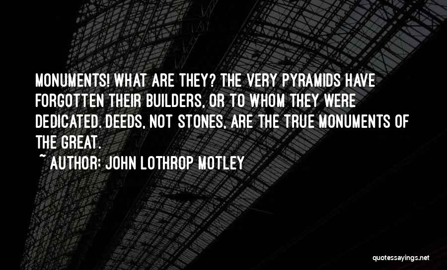 John Lothrop Motley Quotes 1349068