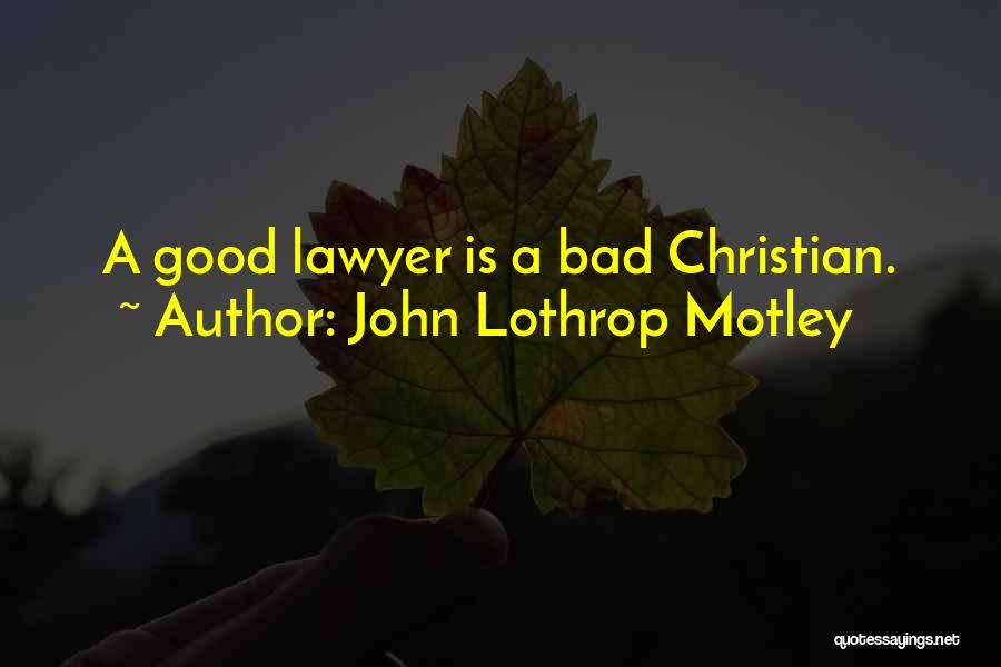 John Lothrop Motley Quotes 529853