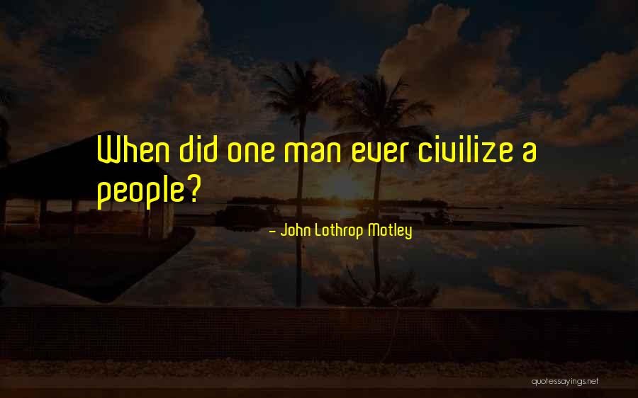 John Lothrop Motley Quotes 665855