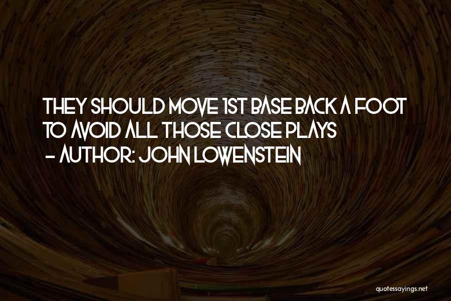 John Lowenstein Quotes 965401