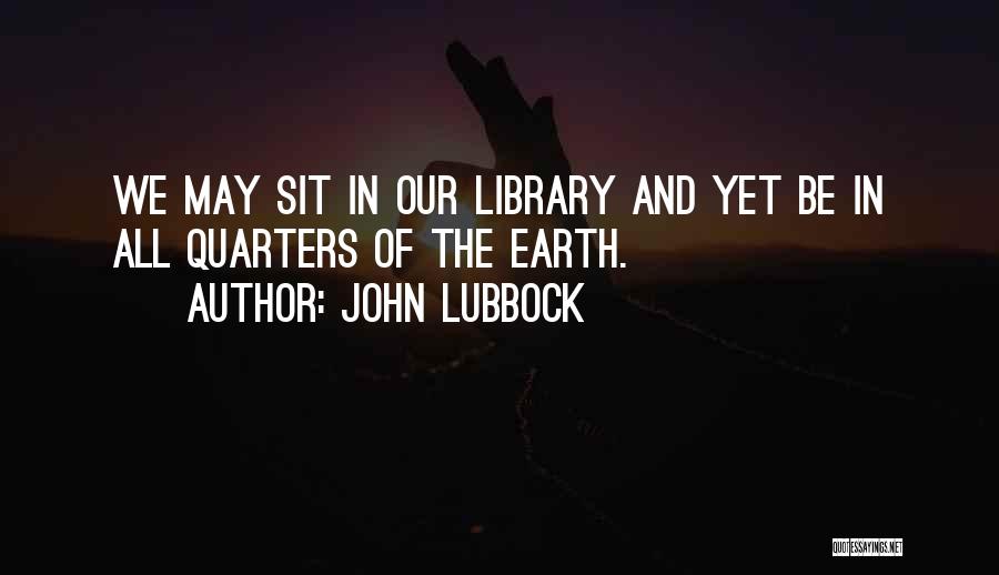 John Lubbock Quotes 1373694