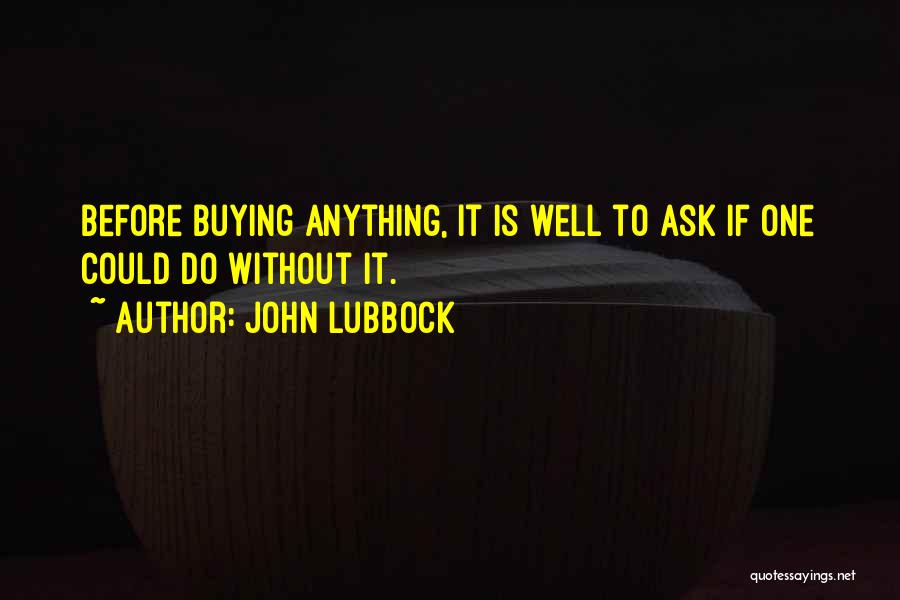 John Lubbock Quotes 1581807