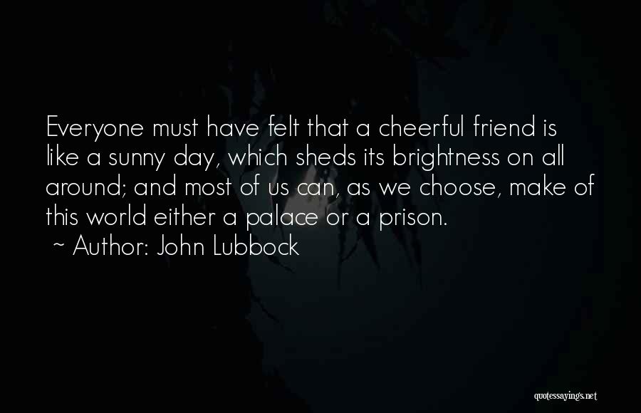 John Lubbock Quotes 1983150