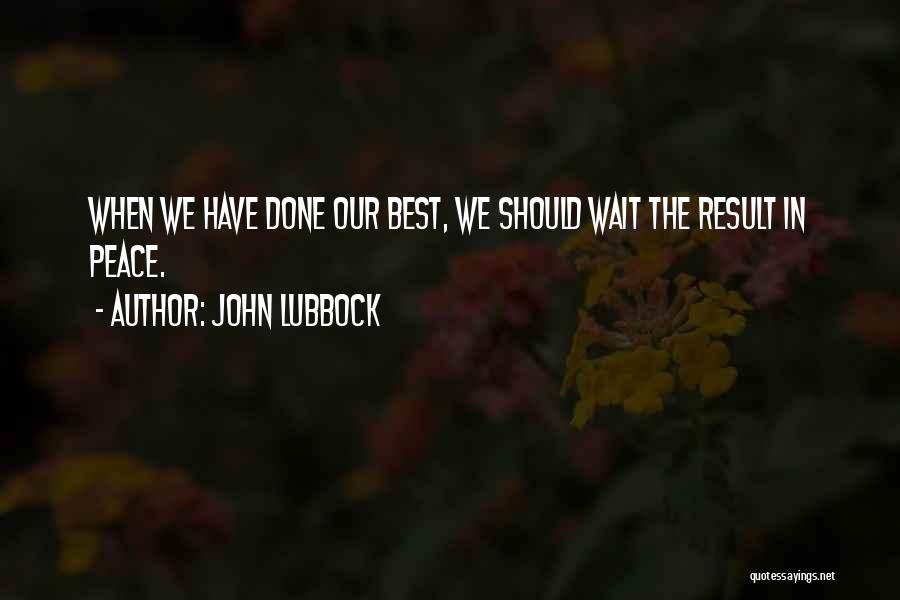 John Lubbock Quotes 339428