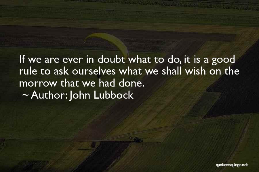 John Lubbock Quotes 826514