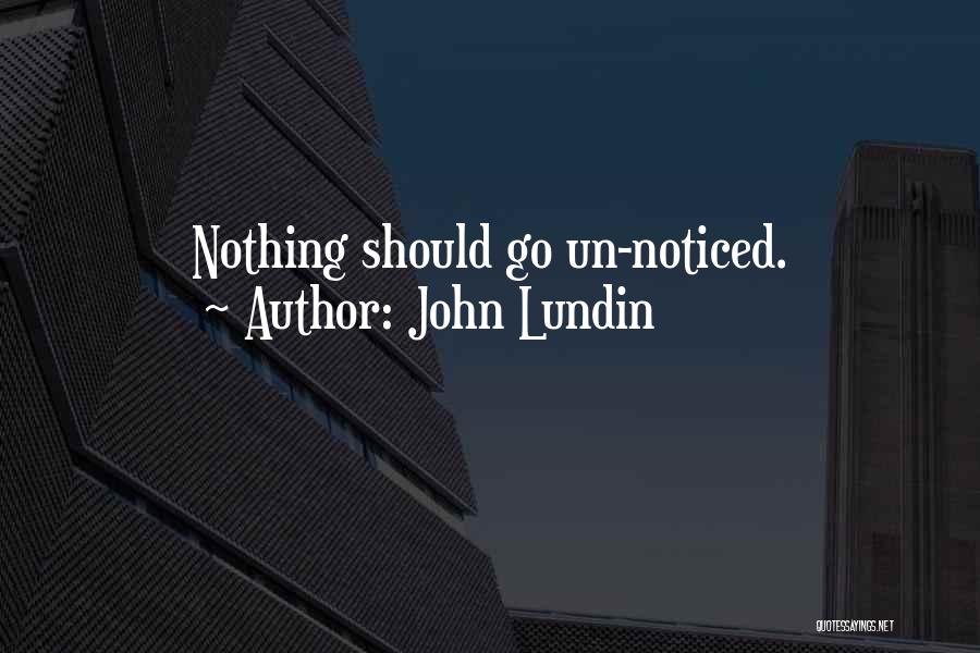 John Lundin Quotes 1971033