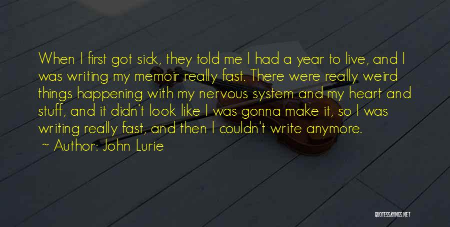 John Lurie Quotes 799561