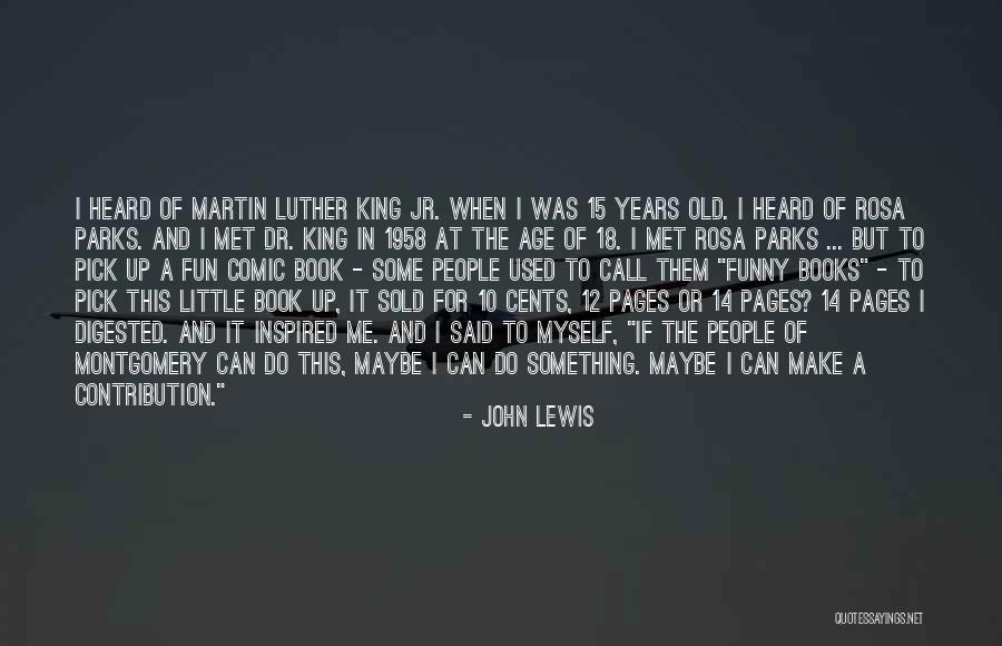John Luther Quotes By John Lewis John Luther Quotes By John Lewis