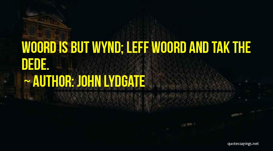 John Lydgate Quotes 720232