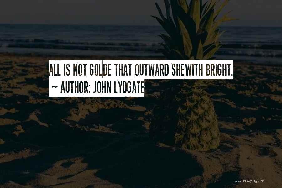 John Lydgate Quotes 877475